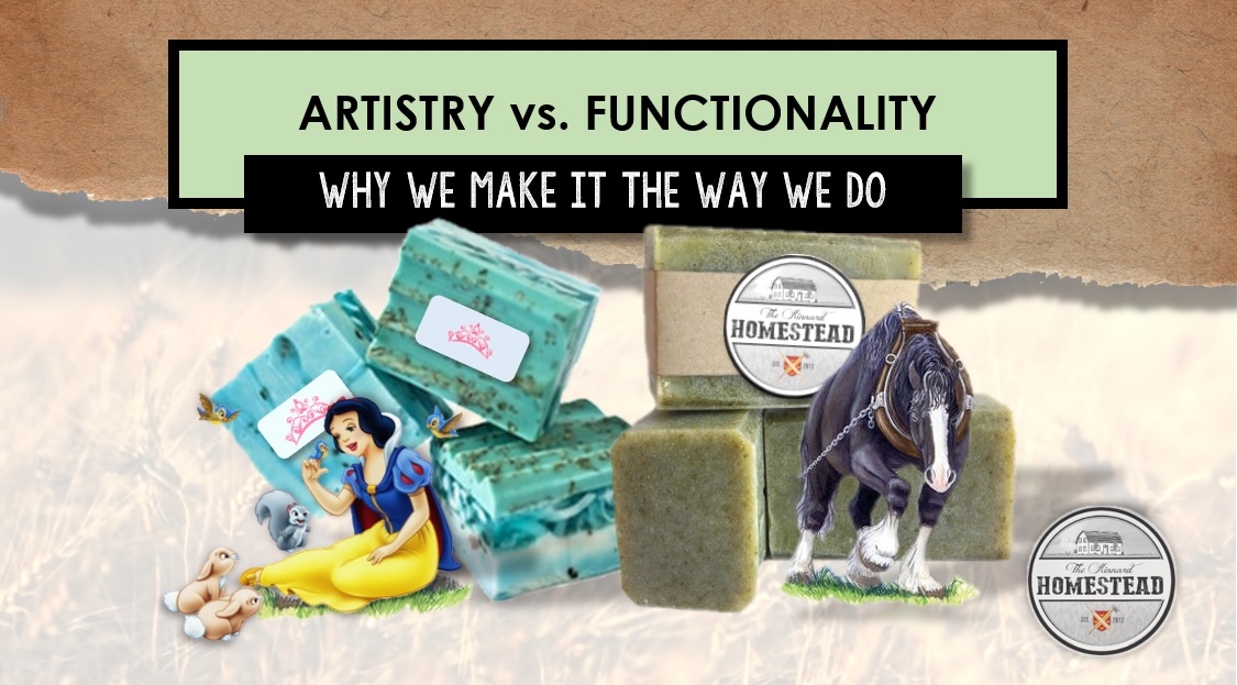 Artistry vs. Functionality: Why We Make it the Way We Do